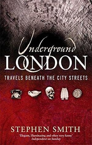 Seller image for Underground London: Travels Beneath the City Streets for sale by WeBuyBooks