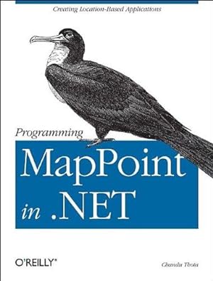 Bild des Verkufers fr Programming MapPoint in .NET zum Verkauf von WeBuyBooks