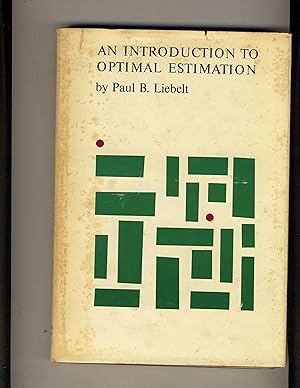 Seller image for An Introduction To Optimal Estimation for sale by Richard Lemay