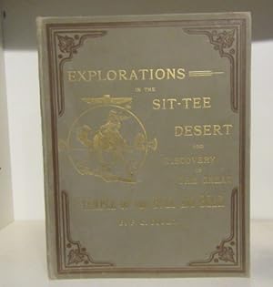Explorations in the Sit-Tee Desert: Being a Comic Account of the Supposed Discovery of the Ruins ...