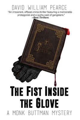 Bild des Verkufers fr The Fist Inside the Glove: A Monk Buttman Mystery (Paperback or Softback) zum Verkauf von BargainBookStores