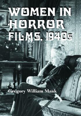 Seller image for Women in Horror Films, 1940s (Paperback or Softback) for sale by BargainBookStores