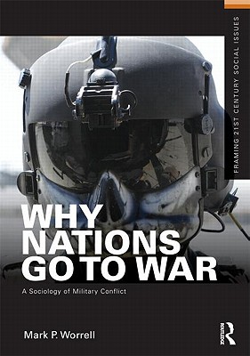 Seller image for Why Nations Go to War: A Sociology of Military Conflict (Paperback or Softback) for sale by BargainBookStores