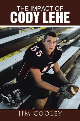 Seller image for The Impact of Cody Lehe (Paperback or Softback) for sale by BargainBookStores