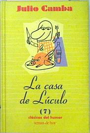 Imagen del vendedor de La casa de Lculo o el arte de comer a la venta por Almacen de los Libros Olvidados