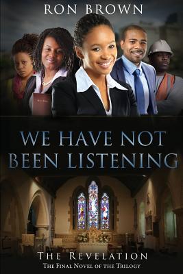 Seller image for We Have Not Been Listening: The Revelation (Paperback or Softback) for sale by BargainBookStores