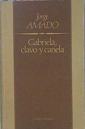 Imagen del vendedor de Gabriela, clavo y canela a la venta por Almacen de los Libros Olvidados