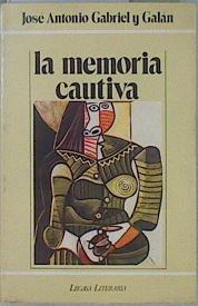 Seller image for La memoria cautiva for sale by Almacen de los Libros Olvidados