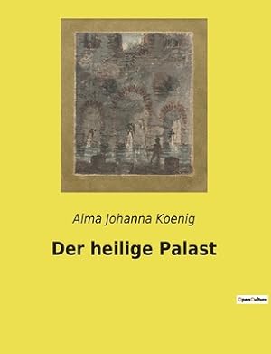 Seller image for Der heilige Palast (Paperback or Softback) for sale by BargainBookStores