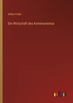 Seller image for Die Wirtschaft des Kommunismus (Paperback or Softback) for sale by BargainBookStores