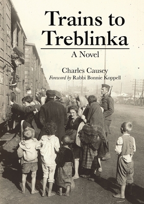 Seller image for Trains to Treblinka (Hardback or Cased Book) for sale by BargainBookStores