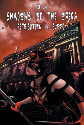 Bild des Verkufers fr Shadows of the Opera: Retribution in Blood (Paperback or Softback) zum Verkauf von BargainBookStores