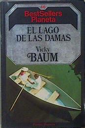 Imagen del vendedor de El lago de las damas a la venta por Almacen de los Libros Olvidados