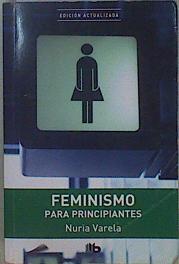 Immagine del venditore per Feminismo para principiantes venduto da Almacen de los Libros Olvidados