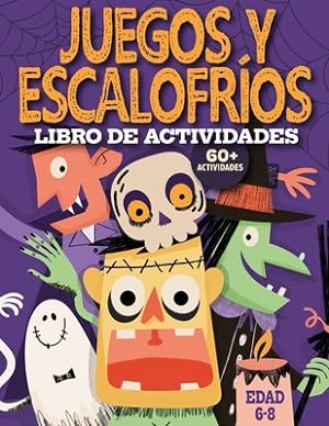 Image du vendeur pour Juegos y escalofr�os: Libro de actividades (Paperback or Softback) mis en vente par BargainBookStores