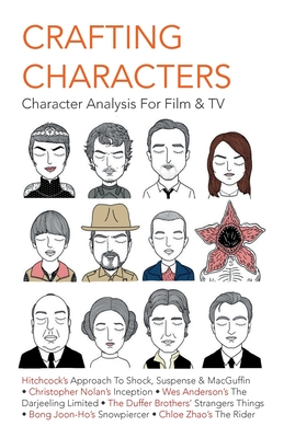 Bild des Verkufers fr Crafting Characters: Character Analysis For Film & TV: : Character Analysis For Film & TV (Paperback or Softback) zum Verkauf von BargainBookStores