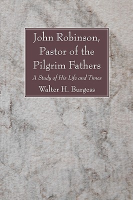 Immagine del venditore per John Robinson, Pastor of the Pilgrim Fathers (Paperback or Softback) venduto da BargainBookStores