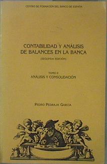 Immagine del venditore per Contabilidad y anlisis de balances en la banca. (Tomo 2) Anlisis y consolidacin venduto da Almacen de los Libros Olvidados