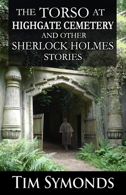 Seller image for The Torso At Highgate Cemetery and other Sherlock Holmes Stories (Paperback or Softback) for sale by BargainBookStores