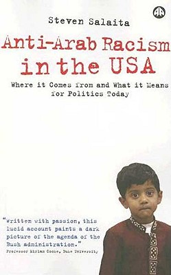 Imagen del vendedor de Anti-Arab Racism in the Usa: Where It Comes from and What It Means for Politics Today (Paperback or Softback) a la venta por BargainBookStores