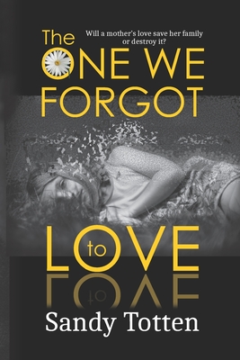 Seller image for The One We Forgot to Love (Paperback or Softback) for sale by BargainBookStores