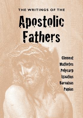 Imagen del vendedor de The Writings of the Apostolic Fathers (Paperback or Softback) a la venta por BargainBookStores