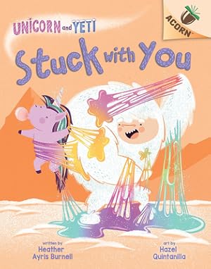 Seller image for Stuck with You: An Acorn Book (Unicorn and Yeti #7) (Hardback or Cased Book) for sale by BargainBookStores
