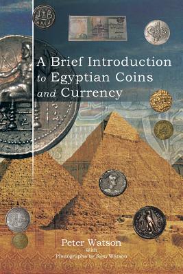 Seller image for A Brief Introduction to Egyptian Coins and Currency (Paperback or Softback) for sale by BargainBookStores