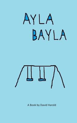 Immagine del venditore per Ayla Bayla (Paperback or Softback) venduto da BargainBookStores