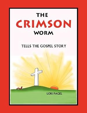 Bild des Verkufers fr The Crimson Worm: Tells the Gospel Story (Paperback or Softback) zum Verkauf von BargainBookStores