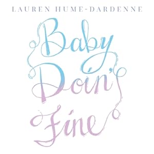 Imagen del vendedor de Baby Doin' Fine (Paperback or Softback) a la venta por BargainBookStores