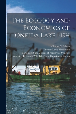 Seller image for The Ecology and Economics of Oneida Lake Fish (Paperback or Softback) for sale by BargainBookStores
