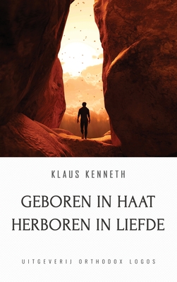 Immagine del venditore per Geboren in Haat Herboren in Liefde (Hardback or Cased Book) venduto da BargainBookStores