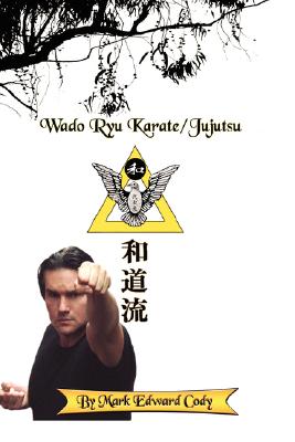 Bild des Verkufers fr Wado Ryu Karate/Jujutsu (Hardback or Cased Book) zum Verkauf von BargainBookStores