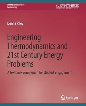 Imagen del vendedor de Engineering Thermodynamics and 21st Century Energy Problems: A Textbook Companion for Student Engagement (Paperback or Softback) a la venta por BargainBookStores