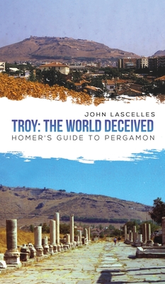 Seller image for Troy: The World Deceived (Hardback or Cased Book) for sale by BargainBookStores