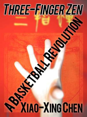 Imagen del vendedor de Three-Finger Zen: A Basketball Revolution (Paperback or Softback) a la venta por BargainBookStores