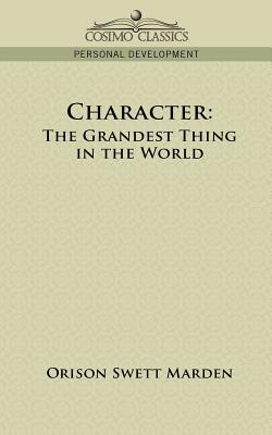Seller image for Character: The Grandest Thing in the World (Paperback or Softback) for sale by BargainBookStores