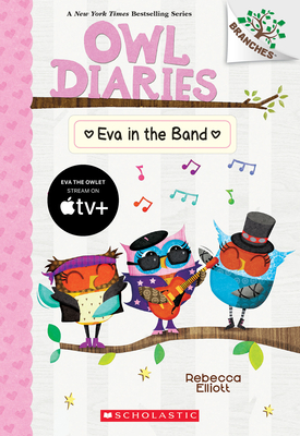 Imagen del vendedor de Eva in the Band: A Branches Book (Owl Diaries #17) (Paperback or Softback) a la venta por BargainBookStores