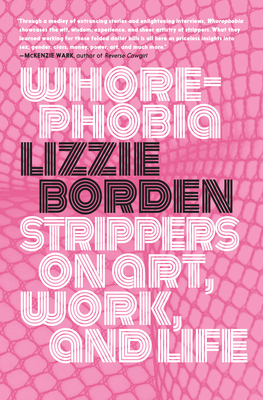 Seller image for Whorephobia: Strippers on Art, Work, and Life (Paperback or Softback) for sale by BargainBookStores