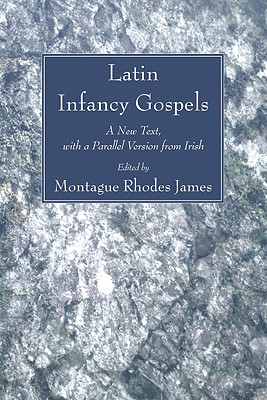 Seller image for Latin Infancy Gospels (Paperback or Softback) for sale by BargainBookStores