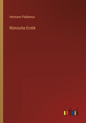 Seller image for R�mische Erotik (Paperback or Softback) for sale by BargainBookStores