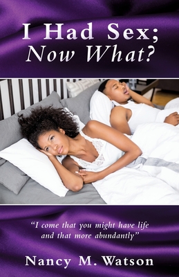 Seller image for I Had Sex; Now What? (Paperback or Softback) for sale by BargainBookStores