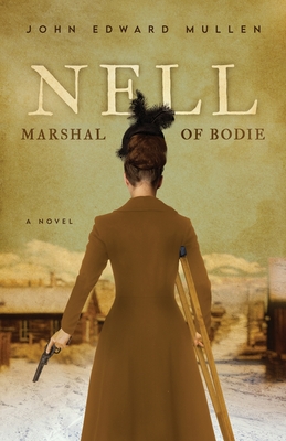 Seller image for Nell: Marshal of Bodie (Paperback or Softback) for sale by BargainBookStores