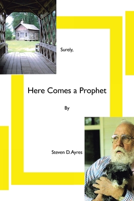 Seller image for Surely, Here Comes a Prophet (Paperback or Softback) for sale by BargainBookStores