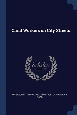 Bild des Verkufers fr Child Workers on City Streets (Paperback or Softback) zum Verkauf von BargainBookStores