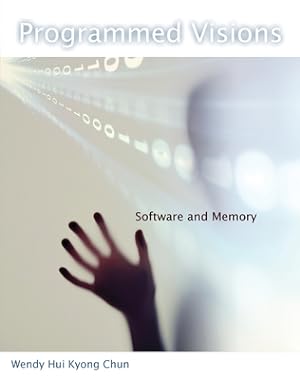 Seller image for Programmed Visions: Software and Memory (Paperback or Softback) for sale by BargainBookStores