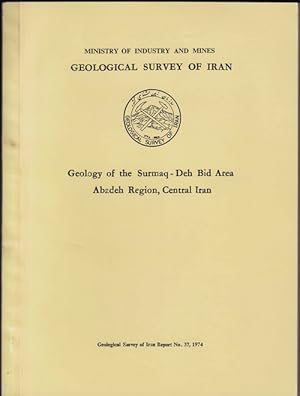 Geology of the Surmaq-Deh Bid Area Abadeh Region, Central Iran.