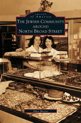 Seller image for Jewish Community Around North Broad Street (Hardback or Cased Book) for sale by BargainBookStores