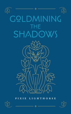 Bild des Verkufers fr Goldmining the Shadows (Hardback or Cased Book) zum Verkauf von BargainBookStores